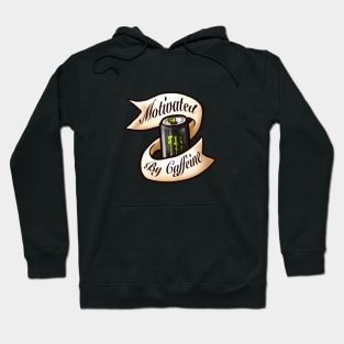 Motivated by Caffeine Hoodie